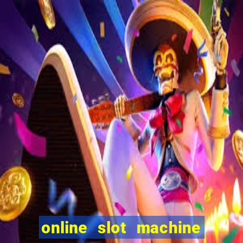 online slot machine games real money